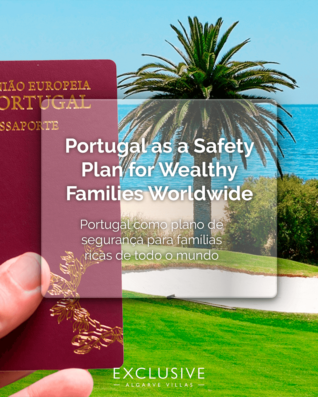 Portugal como plano de segurança para famílias ricas de todo o mundo, com um passaporte português